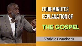 The Gospel in a Nutshell: Voddie Baucham’s 4-Minute Explanation