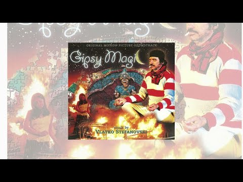VLATKO STEFANOVSKI - GIPSY MAGIC / ORIGINAL SOUNDTRACK (full album)
