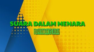 Download lagu LIRIK & KUNCI GITAR SUARA DALAM MENARA ( superman is dead ) mp3 Download lagu LIRIK & KUNCI GITAR SUARA DALAM MENARA ( superman is dead ) mp3