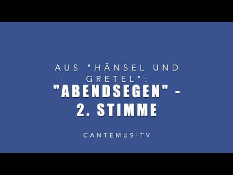 Hänsel und Gretel "Abendsegen" (2. Stimme)