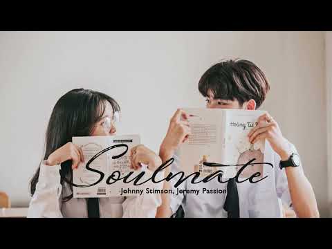 Vietsub | Soulmate - Johnny Stimson (ft.Jeremy Passion) | Lyrics Video