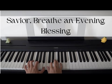 Savior, Breathe an Evening Blessing | Piano Accompaniment with Lyrics | Hymn Instrumental | Worship
