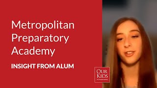 Metropolitan Preparatory Academy, Alumnus Video Review from Danielle Perlon