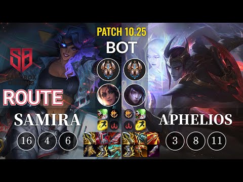 SB Route Samira vs Aphelios Bot - KR Patch 10.25