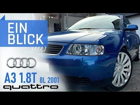Audi A3 8L 1.8T quattro 2001 - Der wahre GTI? Vorstellung & Test