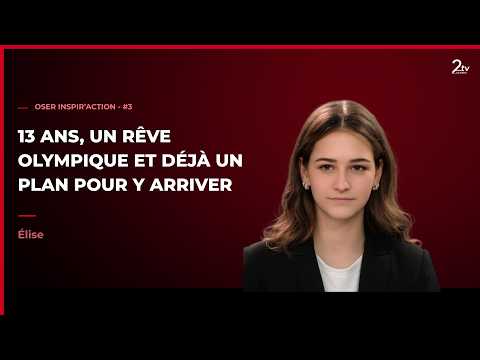 Élise : 13 ans, un rêve olympique et déjà un plan pour y arriver