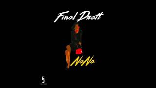 NaNa by Final Draft