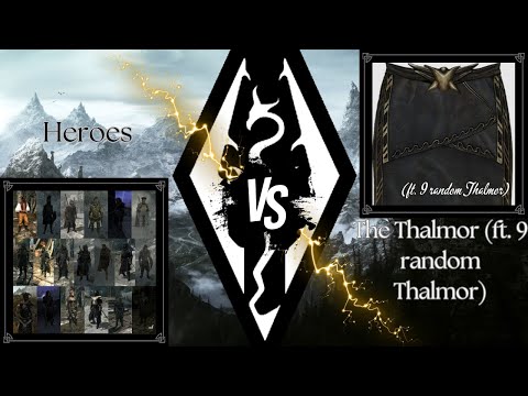 Skyrim Battles - Heroes vs The Thalmor (ft. 9 random Thalmor)