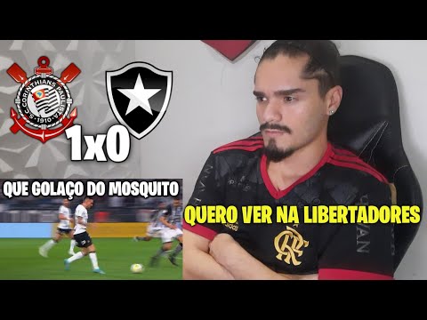 CORINTHIANS 1 X 0 BOTAFOGO REACT MELHORES MOMENTOS