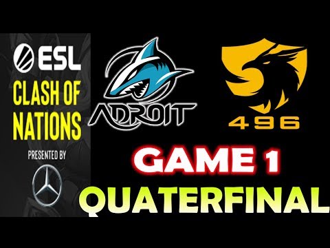 ADROIT VS 496 GAMING ESL CLASH OF NATIONS BANGKOK 2019 QUATERFINALS