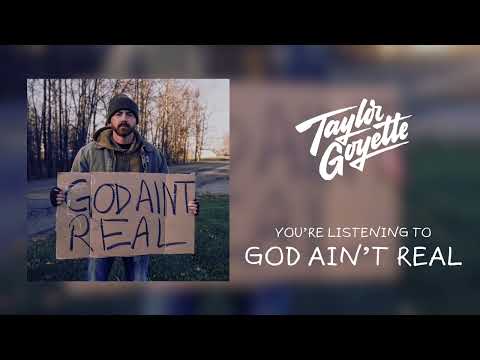 Taylor Goyette - God Ain't Real (Official Audio)