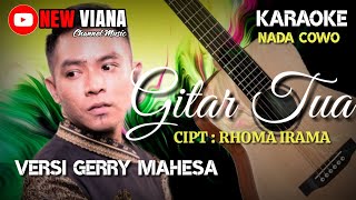 Download lagu GITAR TUA#KARAOKE#NADA COWO mp3