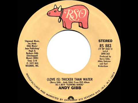 1978 HITS ARCHIVE: (Love Is) Thicker Than Water - Andy Gibb (a #1 record--stereo 45 single version)