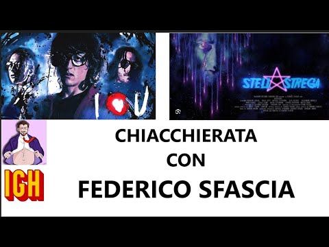 CINEMA INDIPENDENTE: FEDERICO SFASCIA (I Rec U, StellaStrega)