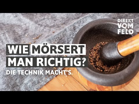 Wie mörsert man richtig? | Gewürzkompass | Direkt vom Feld