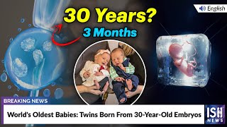 World's Oldest Babies: Twins Born From 30-Year-Old Embryoss