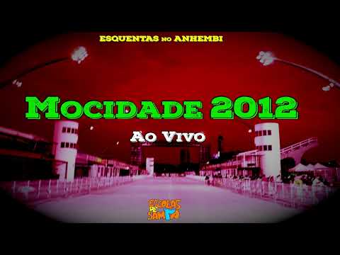 Mocidade Alegre 2012 (OJUOBA) - Igor Sorriso |Série Esquentas no Anhembi #PioneiroNoVídeoDosBreques