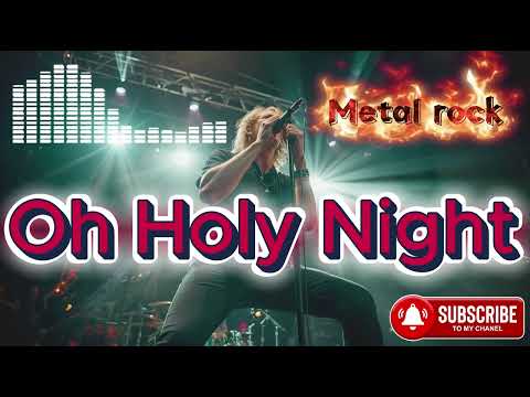 Oh Holy Night - Cover [Metal Rock]