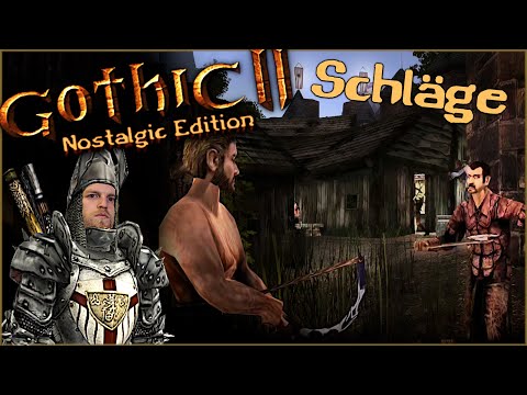 Attila findet das nicht Geil | GOTHIC 2 [Nostalgic Edition]  Folge 08