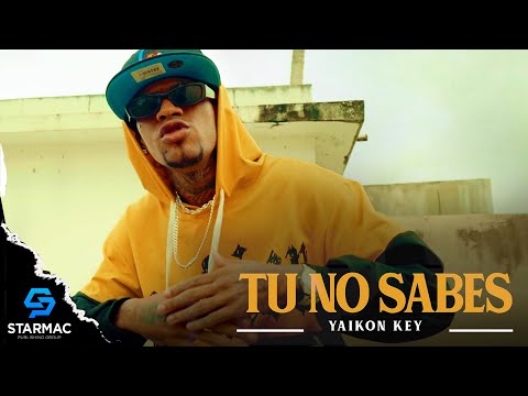 Yaikon Key - Tu No Sabes (Video Oficial)