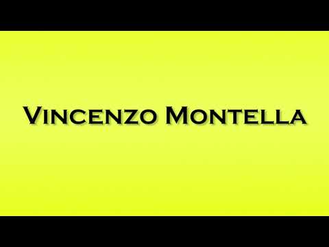Pronunciation of Vincenzo Montella