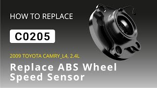 How to replace ABS Wheel Speed Sensor 2009 TOYOTA CAMRY L4, 2.4L
