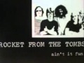 Rocket From the Tombs - Ain't it Fun