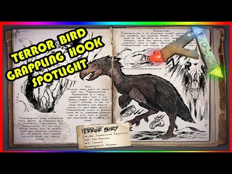 ARK Survival Evolved - Terror Bird SPOTLIGHT - Grappling Hook SPOTLIGHT - New Dino! New Weapons!