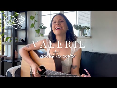 Nette - Valerie (Acoustic Cover)