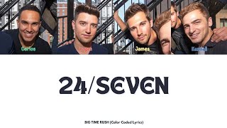 Big Time Rush - 24/Seven (Color Coded Lyrics)