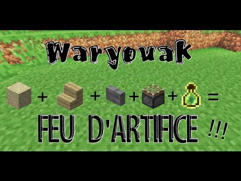 comment construire un feu d'artifice minecraft