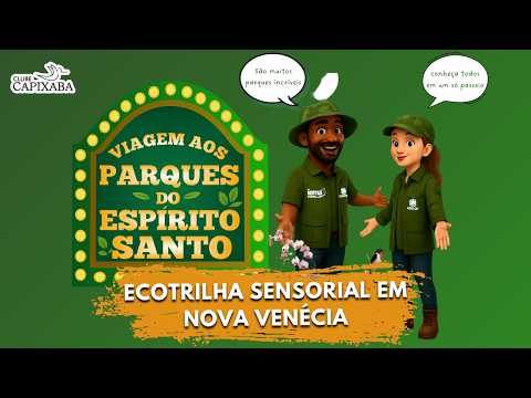 Parques estaduais do ES visita Nova Venécia: parceria Ecotrilha Sensorial, IEMA, IFES e NEAA.