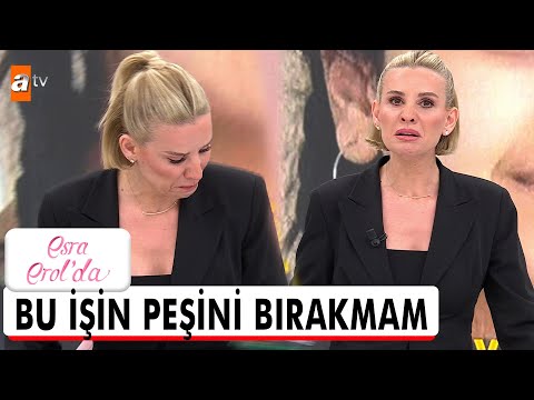 Esra Erol gözyaşları içinde haykırdı! - Esra Erol'da 2 Mayıs 2023