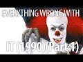 Everything Wrong With It 1990 Part 1