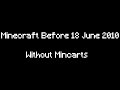 Minecraft Before June 18th 2010