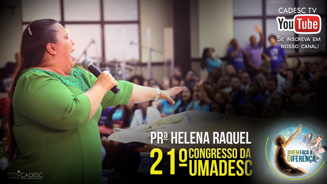 Pra. Helena Raquel - 21º Congresso da UMADESC