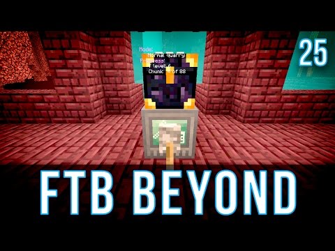 Nether Quarry | FTB Beyond | Episode 25