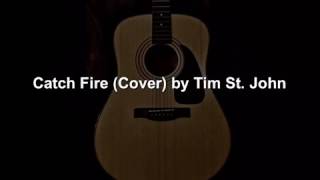 Catch Fire - Periphery Cover by Tim St. John