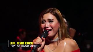 Download lagu AMELIA PELAN TAPI PASTI-MEMORY BERKASIH-EVIS BP5 FT MARLIN LIVE MENGANTI 2018 mp3
