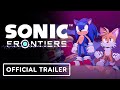 Sonic Frontiers: The Final Horizon - Official Story Teaser Trailer