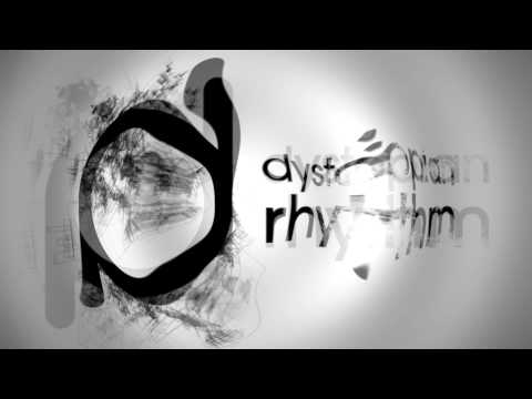Dystopian Rhythm Podcast 012 - Button Masher