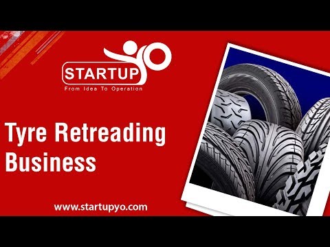 , title : 'Tyre Retreading Business - StartupYo | www.startupyo.com'