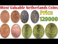 Old Netherlands Coins Value And Price Most Valuable Netherlands Coins Value Rare Netherlands Coin