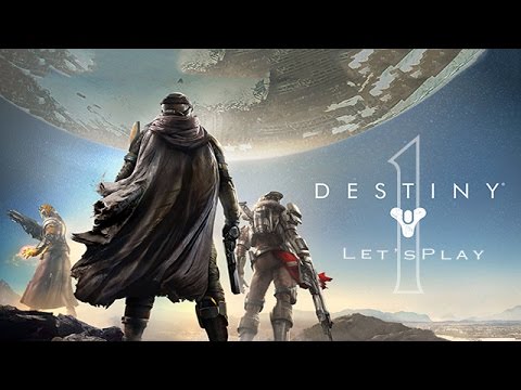Destiny Let's Play | A New Journey  (Part 1)