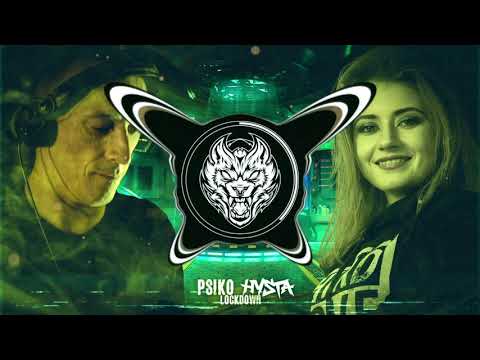 Psiko & Hysta 🦠 Lockdown 🦠