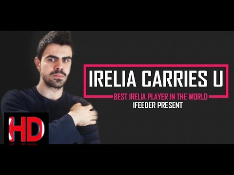 Best of Irelia Carries U | The World's Best Irelia [Vivu] ✔