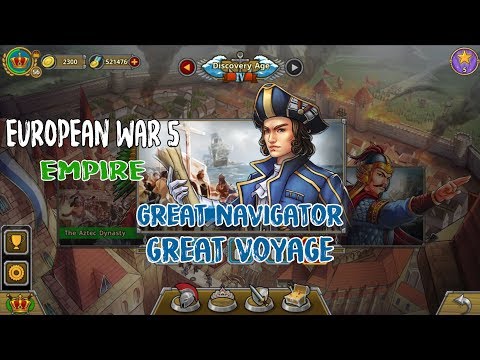 European War 5 Empire Great Navigator - Great Voyage