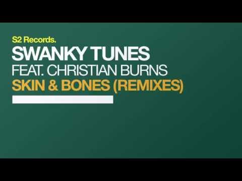 Swanky Tunes feat. Christian Burns – Skin & Bones - (Gino G Remix)