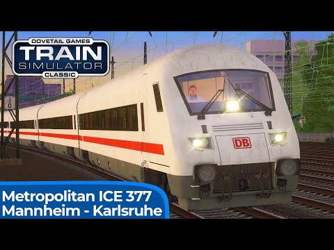 ICE 377 to Basel SBB | TRAIN SIMULATOR CLASSIC | Metropolitan ICE & BR 101 | Mannheim – Karlsruhe
