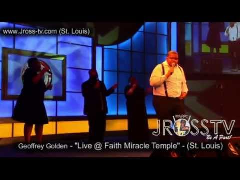 James Ross @ Geoffrey Golden - "Kingdom" - www.Jross-tv.com (St. Louis)